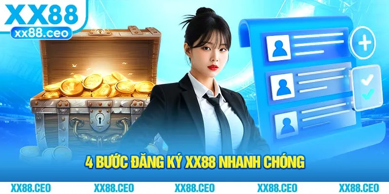 4 bước đăng ký XX88 nhanh chóng