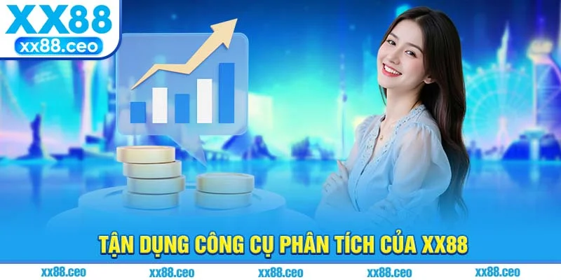 Tận dụng công cụ phân tích của XX88