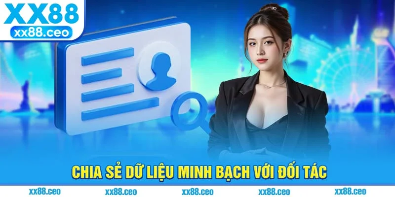 Chia sẻ dữ liệu minh bạch với đối tác